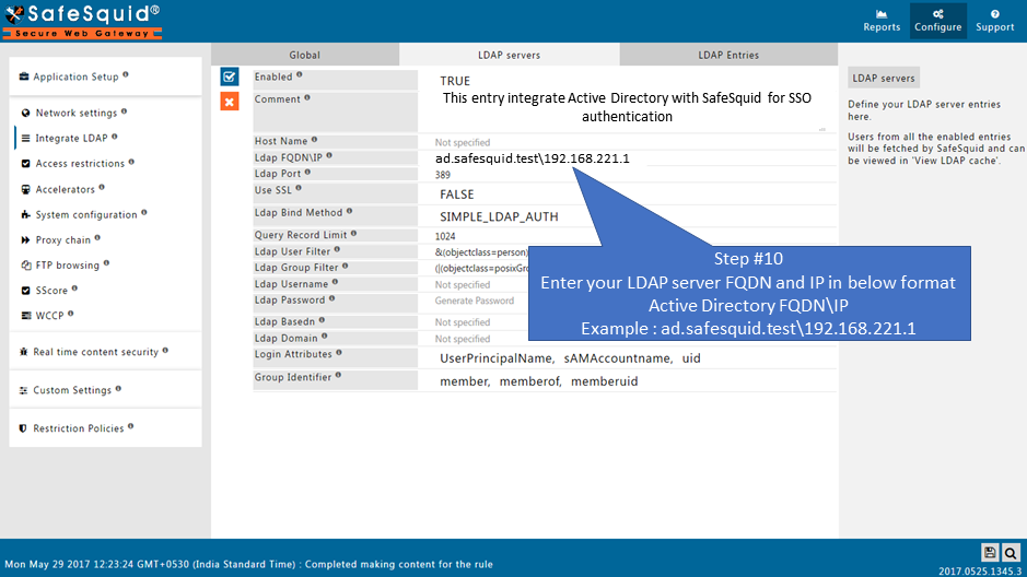 entering your LDAP server FQDN and IP in ad.safesquid.test192.168.221.1 (example) format