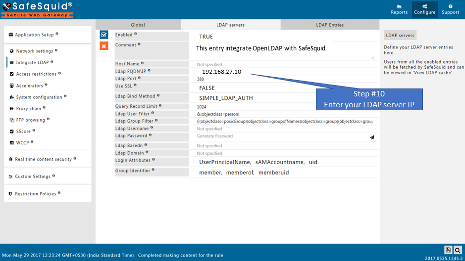 Enter LDAP server IP in LDAP server section to integrate OpenLDAP with safesquid