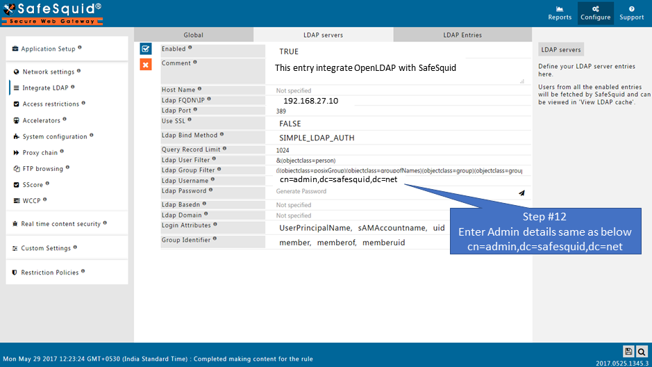 entring admin details as for example cn=admin,dc=safesquid,dc=test 