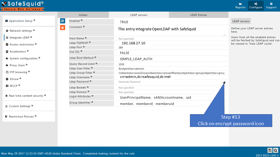 Click on icon enter password in LDAP server section to integrate OpenLDAP with safesquid