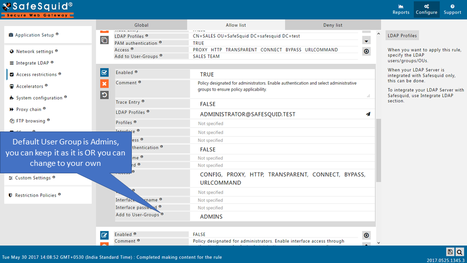 you can keep the default user group as admins or can change
