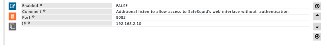 policy showing additional listen to allow access to safesquid&#39;s web interface without authentication