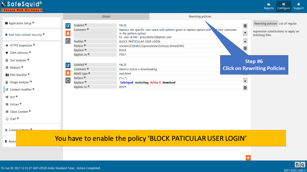 going in &quot;Rewriting policies &quot; to enable &quot;BLOCK PARTICULAR USER LOGIN&quot; policy